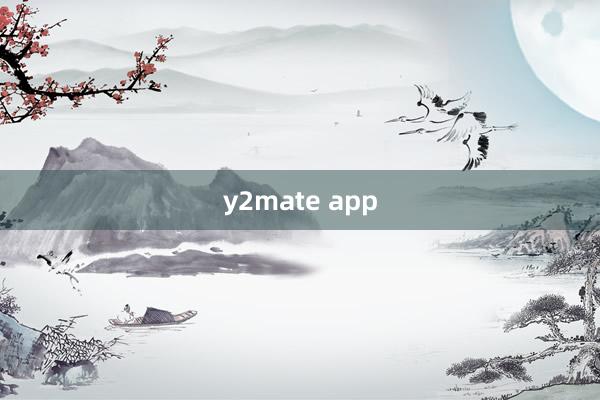 y2mate app