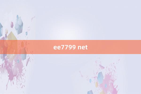 ee7799 net