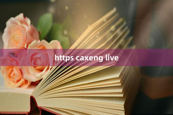 https caxeng live