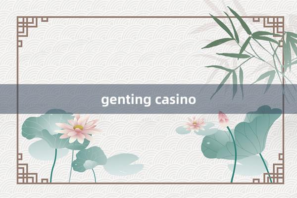 genting casino