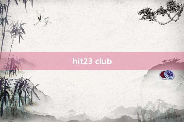 hit23 club