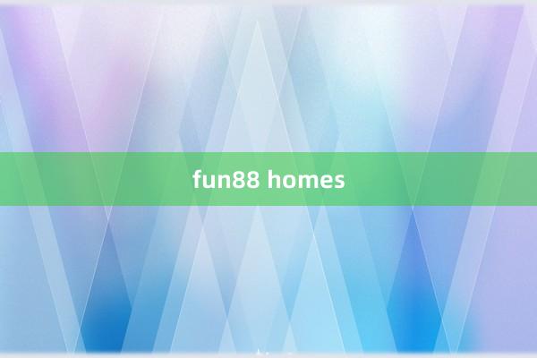 fun88 homes