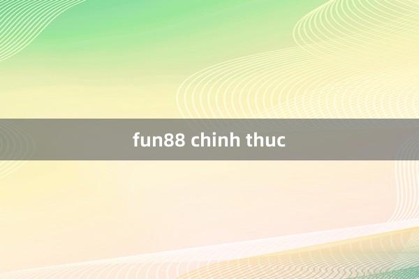 fun88 chinh thuc